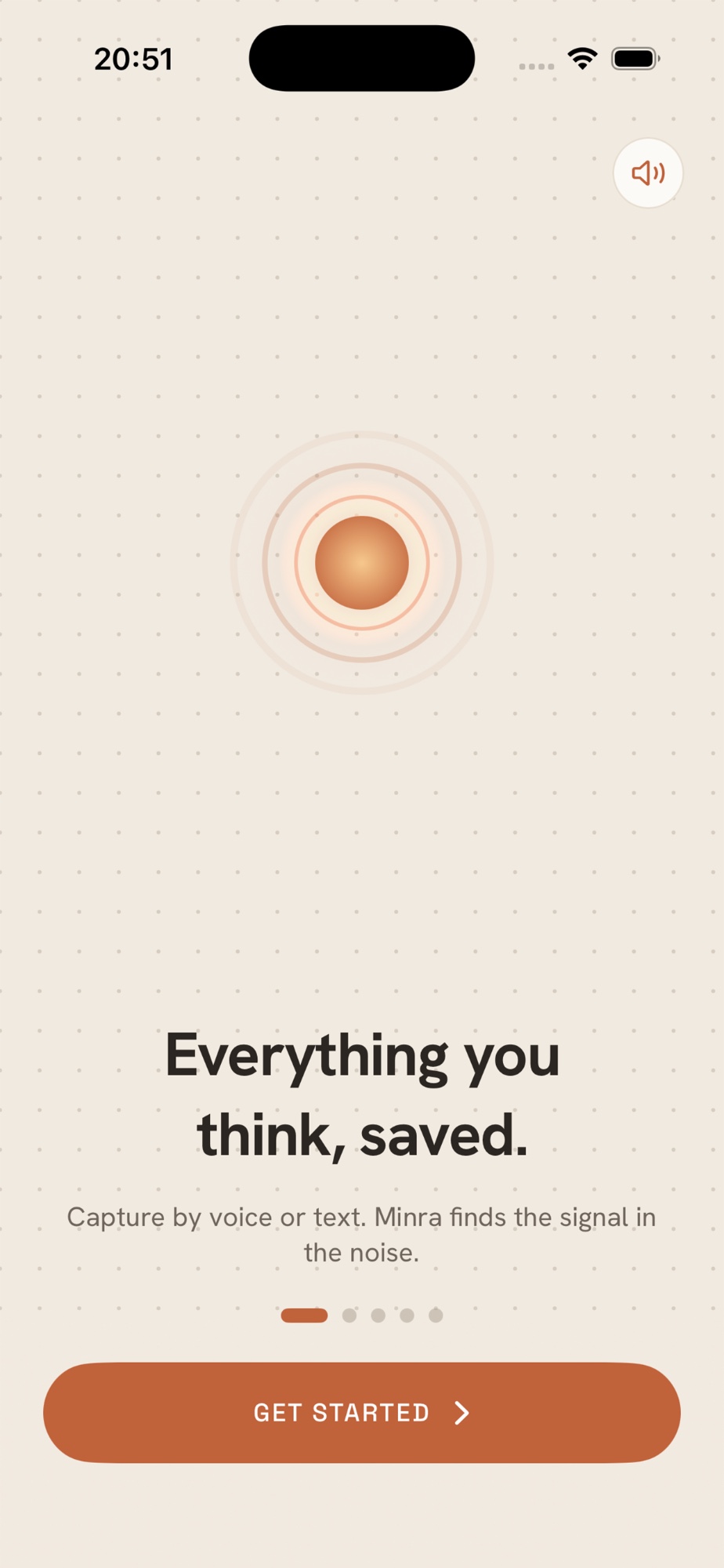 Minra welcome screen reading 'Everything you think, saved. Capture by voice or text. Minra finds the signal in the noise.'